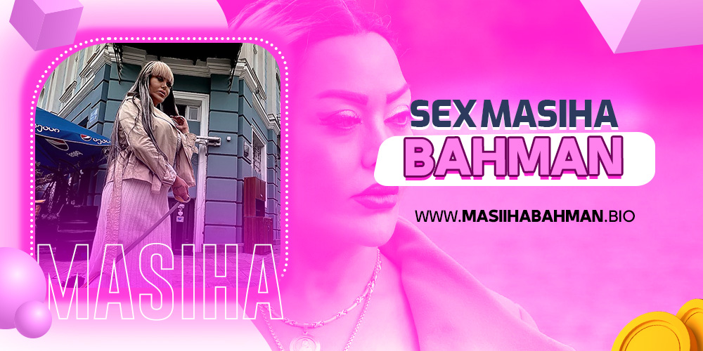 sex masiha bahman